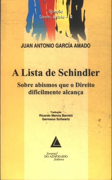 A Lista De Schindler: Sobre Abismos Que O Direito Dificilmente Alcança (2009)