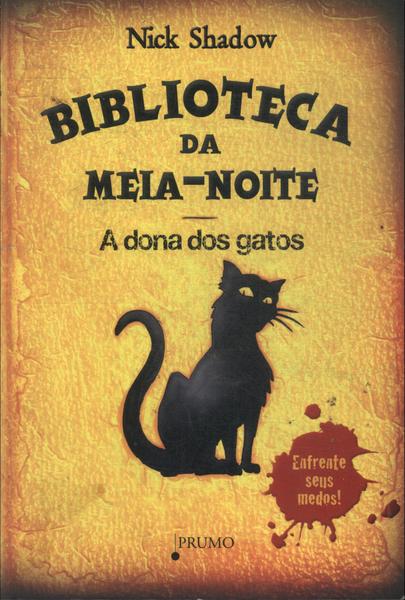 Biblioteca Da Meia-noite: A Dona Dos Gatos