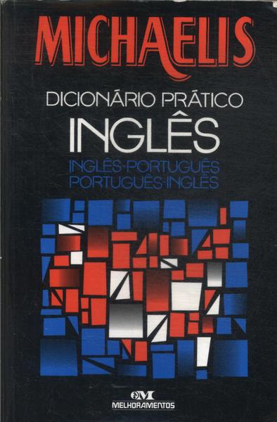 Michaelis Dicionário Prático Inglês (2006)