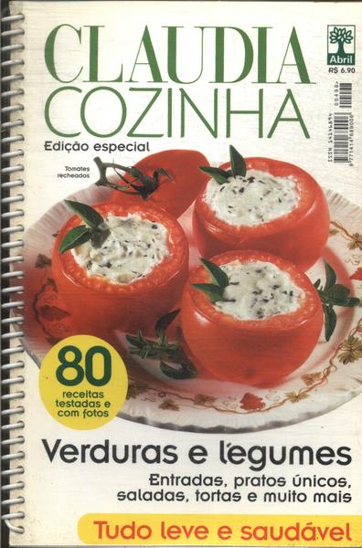 Claudia Cozinha: Verduras E Legumes