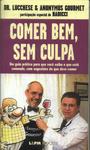 Comer Bem, Sem Culpa