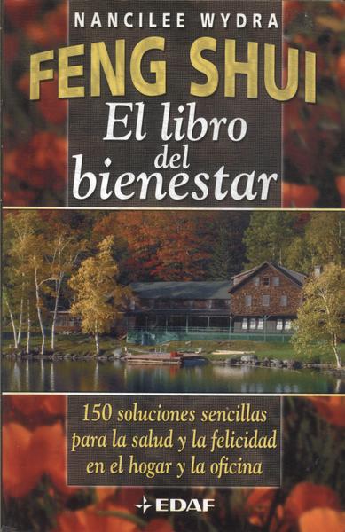 Feng Shui: El Libro Del Bienestar