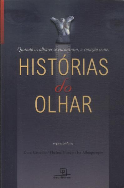 Histórias Do Olhar