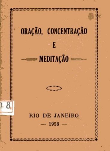 Oração, Concentração e Meditação