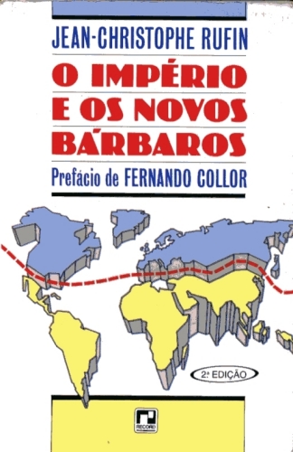 O Império e os Novos Bárbaros