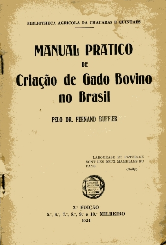 Manual Prático de Criação de Gado Bovino no Brasil