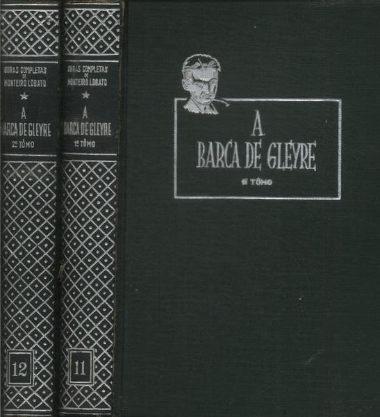 A Barca De Gleyre (2 Volumes)