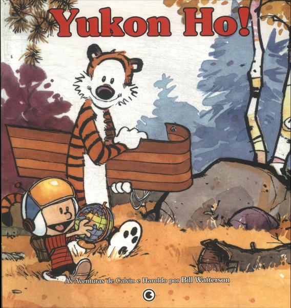 Yukon Ho!: As Aventuras De Calvin E Haroldo