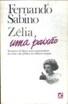 Zélia, Uma Paixão