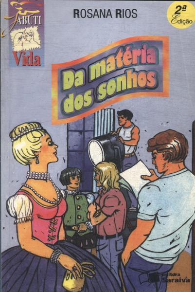 Da Matéria Dos Sonhos