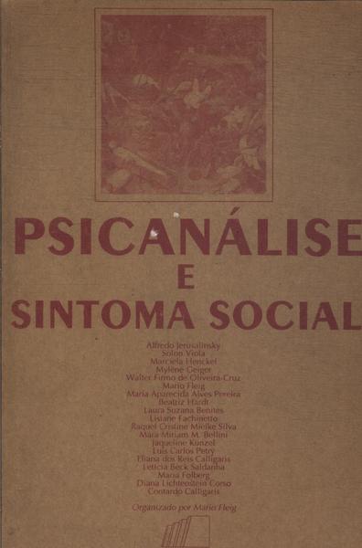 Psicanálise E Sintoma Social