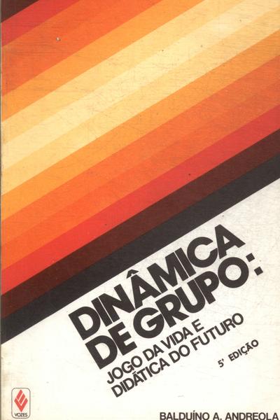 Dinâmica De Grupo