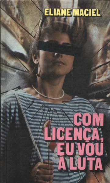 Com Licença, Eu Vou À Luta