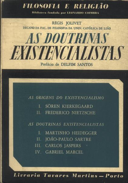 As Doutrinas Existencialistas