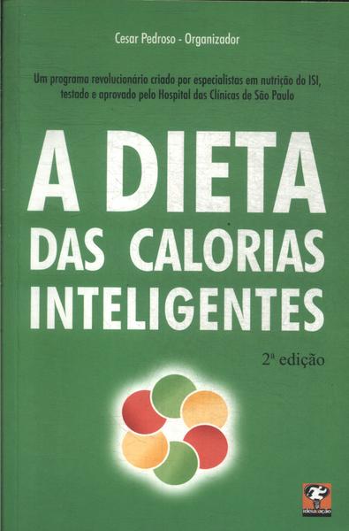 A Dieta Das Calorias Inteligentes