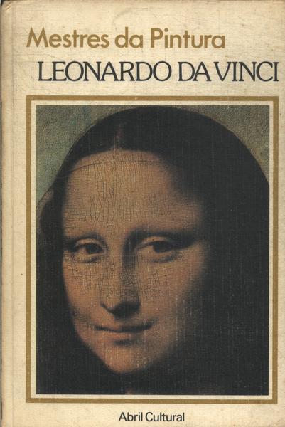 Mestres Da Pintura: Leonardo Da Vinci