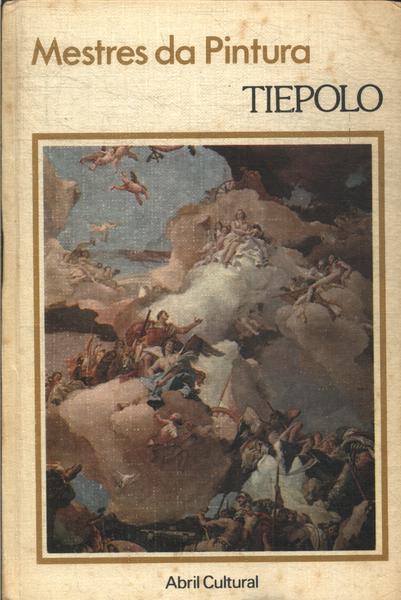 Mestres Da Pintura: Tiepolo