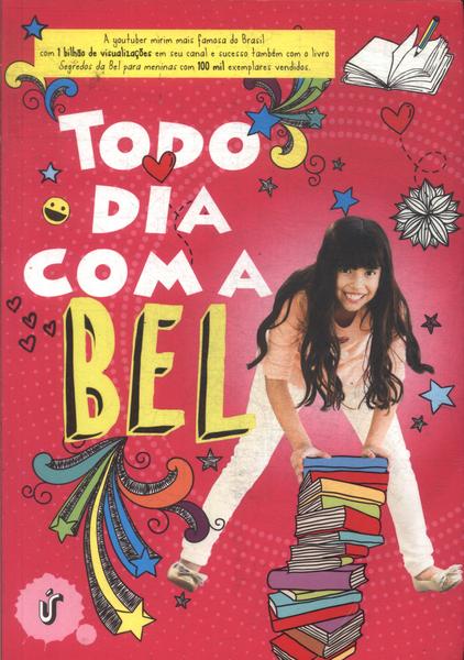 Todo Dia Com A Bel