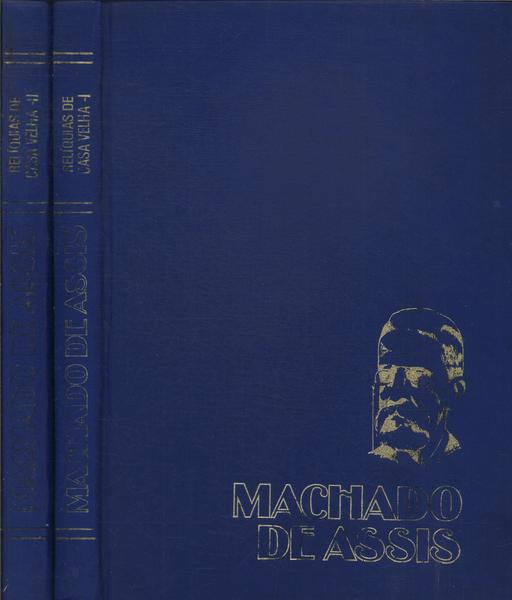 Relíquias Da Casa Velha (2 Volumes)