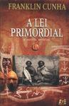 A Lei Primordial