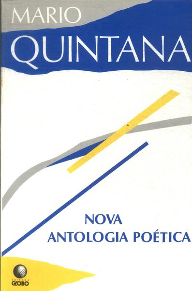 Mario Quintana: Nova Antologia Poética