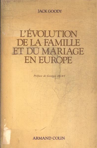 L'évolution De La Famille Et Du Mariage En Europe