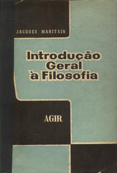 Introdução Geral À Filosofia Vol 1