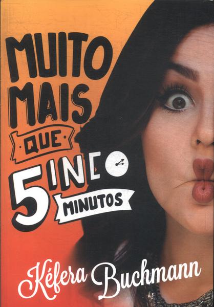 Muito Mais Que Cinco Minutos