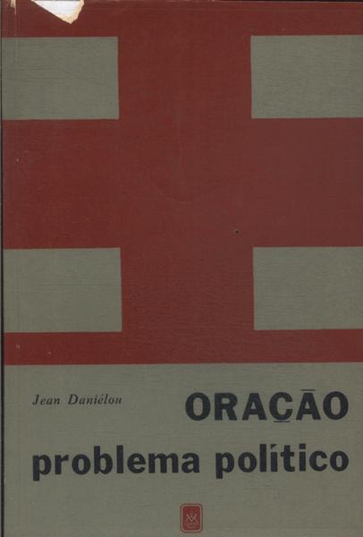Oração Problema Político