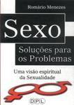 Sexo: Soluções Para Os Problemas