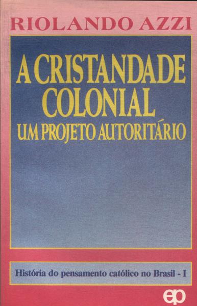A Cristandade Colonial