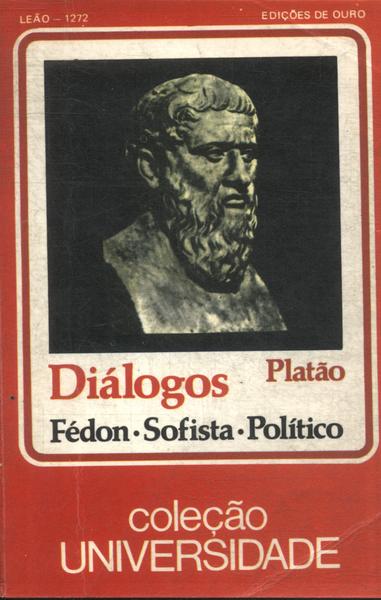 Diálogos Ii: Fédon, Sofista, Político