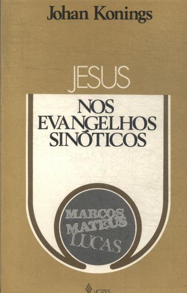 Jesus Nos Evangelhos Sinóticos