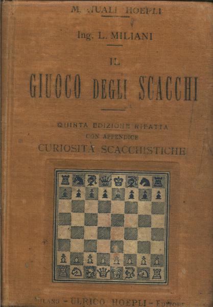 Il Giuoco Degli Scacchi