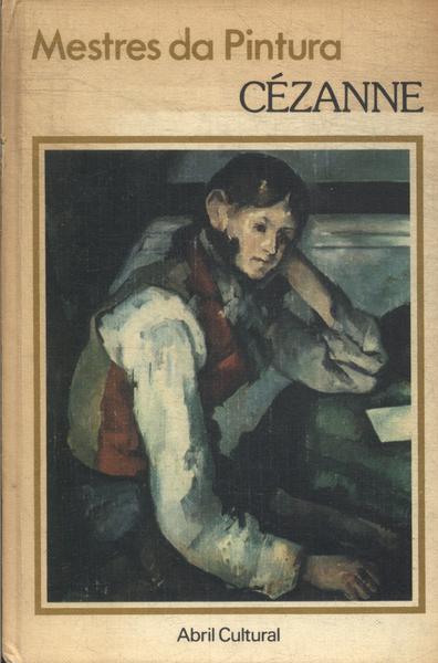 Mestres Da Pintura: Cézanne
