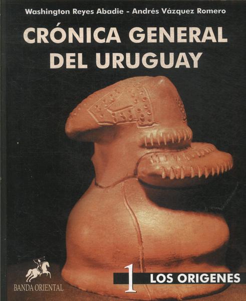 Crónica General Del Uruguay Vol 1