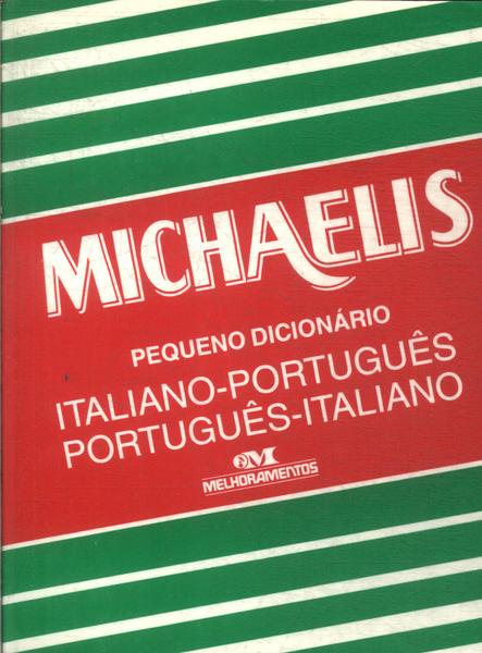 Pequeno Dicionário Michaelis Italiano-português Português-italino