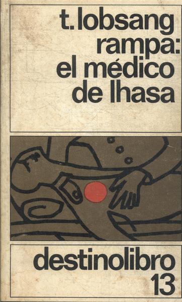 El Médico De Lhasa