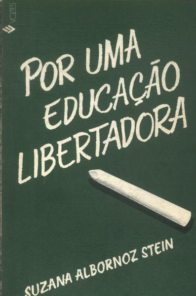 Por Uma Educaçao Libertadora