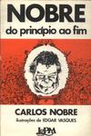 Nobre Do Princípio Ao Fim