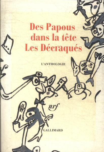 Des Papous Dans La Tête, Les Décraqués (não Acompanha Cd)