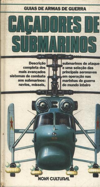 Guias De Armas De Guerra: Caçadores De Submarinos