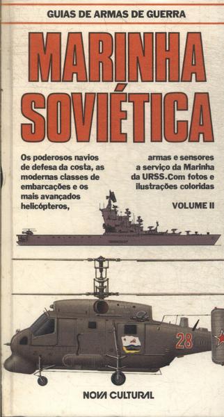 Guias De Armas De Guerra: Marinha Soviética Vol 2
