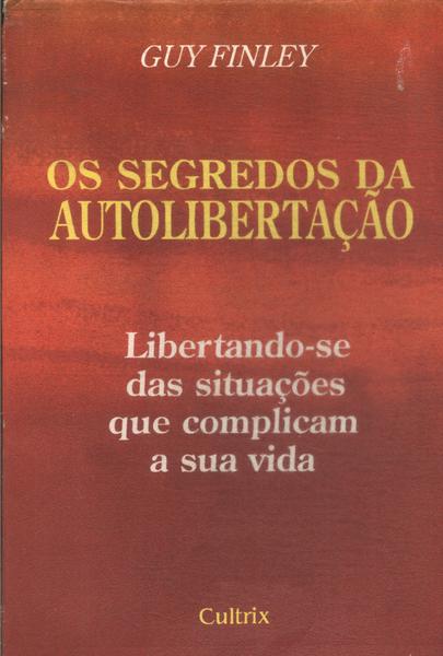 Os Segredos Da Autolibertação