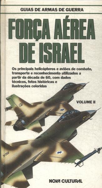 Guias De Armas De Guerra: Força Aérea De Israel Vol 2