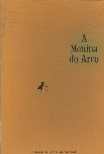 A Menina Do Arco