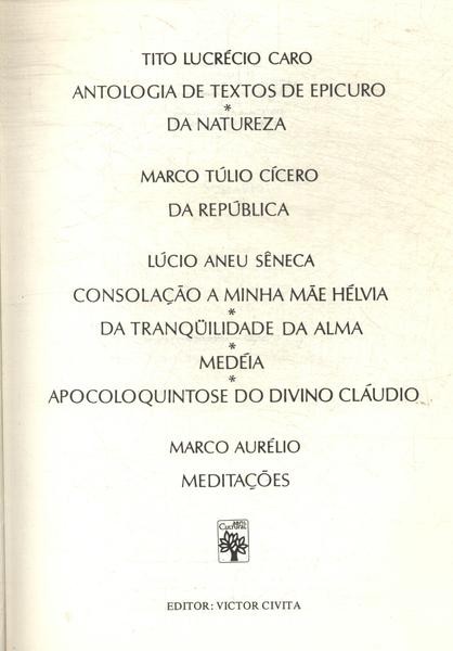 Os Pensadores: Lucrécio, Cícero, Sêneca Marco Aurélio
