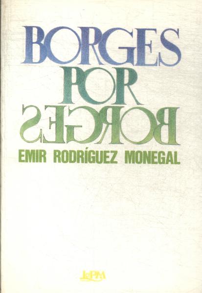 Borges Por Borges