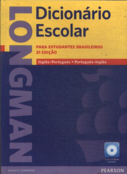 Longman Dicionário Escolar (contém Guia Para Eventos Esportivos - Não Contém Cd - 2009)
