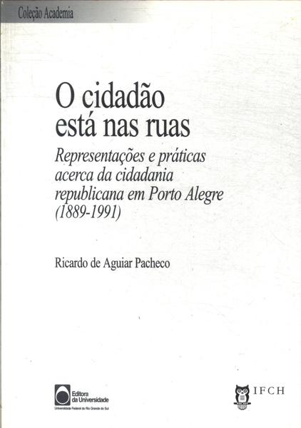 O Cidadão Está Nas Ruas